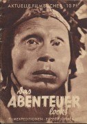 008: Das Abenteuer lockt ( Feuerland Expedition, Borneo ) Walter Mitterholzer, Paul Lieberenz in Afrika, Tibet Wilhelm Fichner, Himalaja, Robinson Herbert A. E. Böhme,