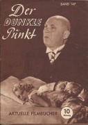 147: Der dunkle Punkt, Ludwig Schmitz, Jupp Hussels, Lina Carstens, Oscar Sabo, Ingeborg von Kusserow, Mady Rahl,
