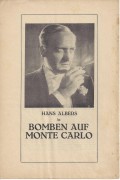 Zwischendruck: Bomben auf Monte Carlo ( Hans Müller ) Hans Albers, Heinz Rühmann, Anna Sten, Peter Lorre, Ida Wüst, Karl Etlinger, 