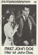 13: meet John Doe - Hier ist John Doe ( Frank Capra ) Gary Cooper, Barbara Stanwyck, Edward Arnold, Walter Brennan, Spring Byington, James Gleason, Gene Lockhart, Rod La Rocque, Irving Bacon, Regis Toomey, Ann Doran, J. Farrell MacDonald, Warren Hymer, Ha
