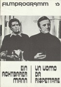 15: Ein achtbarer Mann ( Michele Lupo ) Kirk Douglas, Giuliano Gemma, Florinda Bolkan, Reinhard Kolldehoff, Wolfgang Preiss, Romano Puppo, Herbert A. E. Böhme, Peter Kuiper, Bruno Corazzari, Janos Bartha, Crazio Stracuzzi, Vittorio Fanfoni, Remy Julienne´