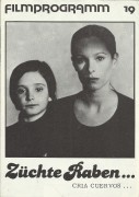 19: Züchte Raben ... ( Carlos Saura ) Ana Torrent, Geraldine Chaplin, Conchita Perez, Maite Sanchez Almendros, Monica Randall, Florinda Chico, Hector Altiero, German Cobos, Mirta Miller, Josefina Diaz