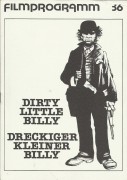 36: Dreckiger kleiner Billy ( Stan Dragoti ) Michael J. Pollard, Lee Purcell, Richard Evans, Charles Aidman, Dran Hamilton, Willard Sage, Josip Elic, Mills Watson, Alex Wilson, Ronny Graham, Richard Stahl, Gary Busey, Doug Dirksen, Cherie Franklin, Dick V