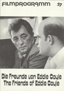 37: Die Freunde von Eddie Coyle ( Peter Yates ) Robert Mitchum, Peter Boyle, Richard Jordan, Steven Keats, Alex Rocco, Joe Santos, Mitchell Ryan, Peter Maclean, Kevin O´Morrison, Marvin Lichterman, Carolyn Pickman, James Tolkan, Margaret Ladd, Matthew Cow