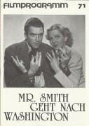 71: Mr. Smith geht nach Washington ( Frank Capra ) James Stewart, Jean Arthur, Claude Rains, Edward Arnold, Guy Kibbee, Thomas Mitchell, Eugene Pallette, Beulah Bondi, H. B. Warner, Harry Carey, Astrid Allwyn, Ruth Donnelly, Grant Mitchell, Porter Hall, P