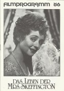 86: Das Leben der Mrs. Skeffington ( Vincent Sherman ) Bette Davis, Claude Rains, Walter Abel, Richard Waring, George Coulouris, Marjorie Riordan, Robert Shayne, John Alexander, Jerome Cowan, Johnny Mitchell, Dorothy Peterson, Peter Whitney, Bill Kennedy,