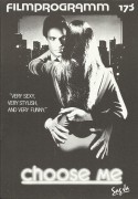 173: Choose Me ( Alan Rudolph ) Genevieve Bujold, Keith Carradine, Lesley Ann Warren, Patrick Bauchau, Rae Dawn Chong, John Larroquette, Edward Ruscha, Gailard Sartain, Robert Gould, John Considine, Jodi Buss, Sandra Will, Mike E. Kaplan, Russell Parr, Te