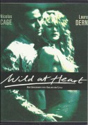 246: Wild at Heart ( David Lynch ) Nicolas Cage, Laura Dern, Willem Dafoe, J. E. Freeman, Crispin Glover, Diane Ladd, Calvin Lockhart, Isabella Rossellini, Harry Dean Stanton, Grace Zabriskie, Sherilyn Fenn, Marvin Kaplan, W. Morgan Sheppard, David Patric
