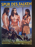 723: Spur des Falken - Goldgräber in den Black Hills ( Gottfried Kolditz ) Gojko Mitic, Hannjo Hasse, Barbara Brylska, Lali Meszchi, Rolf Hoppe, Hartmut Beer, Helmut Schreiber,