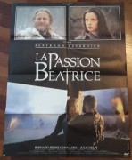 La Passion Beatrice ( Betrand Tavernier ) Bernard Pierre Donnadieu, Julie Delpy, Monique Chaumette, Robert Dhery ( A 1 )