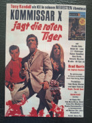 431: Kommissar X jagt die roten Tiger ( Harald Reinl ) Tony Kendall, Brad Harris, Gisela Hahn, Mohd Ali, Zeba, E. F. Fürbringer, Rainer Basedow, Nino Korda, Roberto Messina,