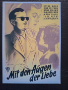 680: Mit den Augen der Liebe ( Alfred Braun ) Käthe Gold, Rene Deltgen, Paul Wegener, Hans Schlenck, Ilse Petri, Rudolf Schündler, Mady Rahl, Albert Florath,