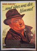 742: ...und über uns der Himmel ( Josef von Baky )  Hans Albers, Lotte Koch, Paul Edwin Roth, Annemarie Hase, Heidi Scharf, Otto Gebühr, Elsa Wagner, Ursula Barlen,