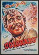 1061: Colorado ( William A. Wellmann ) Clark Gable, Ric. Montalban, John Hodiak, Adolphe Menjou, Maria Elena Marques, J. Carrol Naish, Jack Holt, Alan Napier