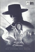 11500: Die Legende des Zorro ( Martin Campbell ) Antonio Banderas, Catherine Zeta-Jones, Rufus Sewell, Nick Chinlund, Adrian Alonso, Giovanna Zacarias, Raul Mendez, Pedro Amendariz Jr.