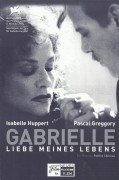 11534: Gabrielle - Liebe meines Lebens ( Patrice Chereau ) Isabelle Huppert, Pascal Greggory, Claudia Coli, Thierry Hancisse, Chantal Neuwirth, Thierry Fortineau, Louise Vincent, Clement Hervieu-Leger, Nicolas Moreau, Xavier Lafitte, Rinaldo Rocco, Mai Da