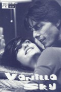 10864: Vanilla Sky ( Cameron Crowe ) Tom Cruise, Penelope Cruz, Cameron Diaz, Kurt Russell, Jason Lee, Noah Taylor, Timothy Spall, Tilda Swinton, Michael Shannon