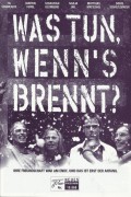 10868: Was tun, wenn´s brennt? ( Gregor Schnitzler ) Til Schweiger, Martin Feifel, Sebastian Blomberg, Nadja Uhl, Matthias Matschke, Doris Schretzmayer, Klaus Löwitsch, Devid Striesow, Barbara Philipp, Jamie Schuricht, Aykut Kayacik, Hubert Mulzer, Oliver