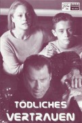 10873: Tödliches Vertrauen ( Harold Becker ) John Travolta, Vince Vaughn, Teri Polo, Matthew O´Leary, Susan Floyd, Steve Buscemi, Chris Ellis, Debra Mooney, Nick Loren, James Lashly, Rebecca Tilney, Leland L. Jones, Ruben Santiago-Hudson