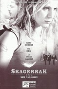 11270: Skagerrak ( Sören Kragh-Jacobsen ) Iben Hjejle, Bronagh Gallagher, Martin Henderson, Ewen Bremner, Simon McBurney, Gary Lewis, James Cosmo, Helen Baxendale, Scott Handy, Tam Dean Burn, Eric Joseph, George McNeilage, Russell Hunter