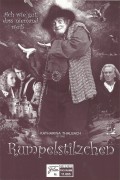 11885: Rumpelstielzchen ( Andi Niessner ) Katharina Thalbach, Marie-Christine Friedrich, Sebastian Fischer, Erich Schleyer, Fritz Egger, Gregory Borlein, Andreas Schmidt, Sven Pippig, Georg Friedrich, Bettina Hauenschild, Anna Böger, Friederike Pasch