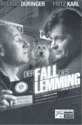 12175: Der Fall des Lemming ( Nikolaus Leytner ) Fritz Karl, Roland Düringer, Julia Koschitz, Florian Teichtmeister, Hakon Hirzenberger, Stefan Puntigam, Dolores Schmidinger, Ernst Konarek, Miguel Herz-Kestranek, Christian Dolezal, Raimund Wallisch, Angel