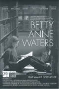 12436: Betty Anne Waters ( Tony Goldwyn ) Hilary Swank, Sam Rockwell, Minnie Driver, Melissa Leo, Peter Gallagher, Clea Duvall, Juliette Lewis, Ari Graynor, Loren Dean, Conor Donovan, Owen Campbell, Tobias Campbell, Bailee Madison, Karen Young, Talia Bals
