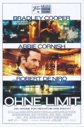 12450: Ohne Limit ( Neil Burger ) Bradley Cooper, Abbie Cornish, Robert De Niro, Anna Friel, Andrew Howard, Anna Friel, Johnny Whitworth, Robert John Burke, Darren Goldstein, T.V. Carpio, Richard Bekins, Patricia Kalember, Cindy Katz