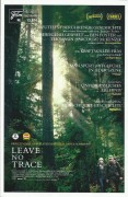 13974: Leave no trace ( Debra Granik ) Thomasin McKenzie, Ben Foster, Jeffery Rifflard, Derek John Drescher, Michael Draper, Peter Simpson, Erik McGlothlin, Dana Millican, Alyssa McKay, Ryan Joiner, Michael J. Prosser, Jeff Kober, Spencer S. Hanley, Tamer