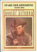 Stars der Kinoszene Band 49 A: Robert Mitchum