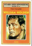 Stars der Kinoszene Band 54 A: William Holden