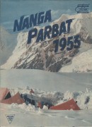 Nanga Parbat 1953 ( Hans Ertl ) Dr. Karl Herrlingkoffer, Peter Aschenbrenner, Dr. Walter Frauenberger, Fritz AUmann, Albert Bitterling, Kuno Rainer, Hermann Buhl, Otto Kempter, Herman Köllensperger