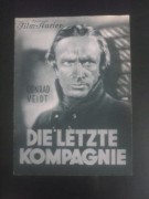 1367: Die letzte Kompagnie  ( Kurt Bernhardt )  Conrad Veidt, Karin Evans, Erwin Kaiser, Else Heller, Maria Pederson, Heinrich Gretler, Paul Henckels, Ferdinand Asper, Martin Herzberg, Werner Schott, Dr. Phillip Manning, Alexander Hiller, Ferdinand Hart, 