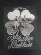 2059: Das lustige Kleeblatt  ( Erich Engels )  Oskar Sabo, Ines v. Taube, Margarete Kupfer, Jessie Vihorg, Senta Söneland, Paul Henkels, Paul Heldemann, Harald Paulsen, Jupp Hussels, Hugo Fischer-Köppe, Gerhard Haselbach, Rose Borgh