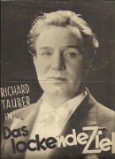 1390: Das lockende Ziel ( Max Reichmann ) Richard Tauber, Sophie Pagay, Lucie Englisch, Oskar Sima, Maria Elsner, Karl Elzer, Edith Karin, Toni Tetzlaff, Julius Falkenstein, Karl Platen, Karl Etlinger