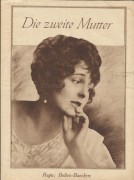 344: Die zweite Mutter ( Bolten - Baeckers ) Ernst v. Schönwald, Hand Mierendorf, Liselotte Krämer, Oskar Fuchs, Maria Melchior, Marg. Lanner, Jack Trevor, Leo Peukert, Emil Sondermann