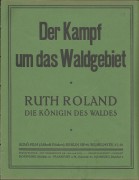 Der Kampf um das Waldgebiet ( Die Königin des Waldes ) Ruth Roland