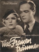 1962: Was Frauen träumen ( Geza von Bolvary ) ( Robert Stolz ) Nora Gregor, Gustav Fröhlich, Peter Lorre, Otto Wallburg, Kurt Horwitz, Erik Ode, Carl Auen, Kurt Lilien, Walter Steinbeck, Lia Christy,