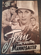 Frau im besten Mannesalter (Axel von Ambesser) Marianne Koch, Johannes Heesters, Bernhard Wicki, Christiane Nielsen, BoyGobert, Lore Hartling, Ursula Herking, Werner Fuetterer, Miriam Horwitz, Joseph Offenbach,