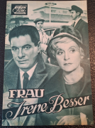Frau Irene Besser (John Olden) Luise Ullrich, Rudolf Prack, Ellen Schiers, Albert Lieven, Peer Schmidt, Margitta Scherr, Oliver Grimm, Harald Maresch, Helga Schlack, Hermann Thimig, Carl Wery, Willi Rose