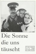 104: Die Sonne die uns täuscht ( Nikita Michalkow ) Oleg Menschikow, Ingeborga Dapkounaite, Nadia Michalkow, Andre Oumansky, Wiatscheslaw Tichonow, Swetlana Krioutschkowa, Wladimir Ilyine