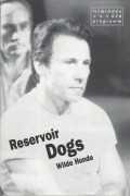 028: Reservoir Dogs - Wilde Hunde ( Quentin Tarantino ) Harvey Keitel, Tim Roth, Chris Penn, Steve Buscemi, Lawrence Tierney, Michael Madsen, Eddie Bunker, Randy Brooks