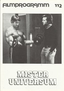 112: Mister Universum ( Bob Rafelson ) Jeff Bridges, Sally Field, Arnold Schwarzenegger, R. G. Armstrong, Robert Englund, Helena Kallianiotes, Roger E. Mosley, Woodrow Parfrey, Scatman Crothers, Kathleen Miller, Fannie Flagg, Joanna Cassidy, Richard Gilli