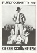 128: Sieben Schönheiten ( Lina Wertmüller ) Giancarlo Giannini, Fernando Rey, Shirley Stoler, Elena Fiore, Piero di Iorio, Enzo Vitale, Robert Herlitzka, Lucio Amelio, Ermelinda de Felice, Francesca Marciano, Mario Conti, Bianca D´Origlia Palmi, Barbara V