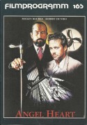 165: Angel Heart ( Alan Parker ) Mickey Rourke, Robert de Niro, Lisa Bonet, Charlotte Rampling, Stocker Fontelieu, Elizabeth Whitcraft, Michael Higgins, Brownie McGhee, Dann Florek, Leonard Termo, George Buck, Judith Drake, Charles Gordone, DavidReddick,