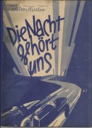 1321: Die Nacht gehört uns ( Carl Froelich ) Hans Albers, Charlotte Ander, Otto Wallburg, Walter Janssen, Ida Wüst, Lucie Englisch, Berthe Ostyn, Julius Falkenstein, Roberto Vittiglio, Ilse Nast