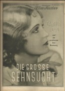 1437: Die grosse Sehnsucht ( Paul Henckels ) Camilla Horn, Anny Ondra, Olga Tschechowa, Gustav Diessl, Conrad Veidt, Liane Haid, Lil Dagover, Paul Kemp, Theodor Loos, Harry Liedtke, Fritz Rasp, Walter Rilla, Janssen, Elga Brink, Maria Paudler, Harry Frank