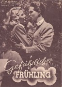 166: Gefährlicher Frühling ( Hans Deppe )  ( 1943 )  Olga Tschechowa, Winnie Markus, Siegfried Breuer.