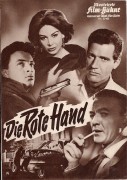 5486: Die Rote Hand ( Kurt Meisel ) Eleonora Rossi-Drago, Paul Hubschmid, Hannes Messemer, Rainer Brandt, Susanne von Almassy, Fritz Rémond, Kurt Meisel, Willi Rose, Kurt Waitzmann, Edgar O. Faiss, Anton Herbert, Erik von Loewis, Erich Fiedler, Harald Mar