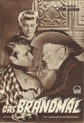 1422: Das Brandmal ( Rudolf Mate ) Alan Ladd, Mona Freeman, Charles Bickford, Robert Keith, Joseph Calleia, Peter Hanson, Selena Royle, Tom Tully, John Berkes, Milburn Stone, Martin Garralaga, Edward Clark, John Butler